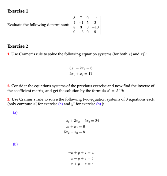 Solved Exercise 1 Evaluate the following determinant: 3 7 0 | Chegg.com