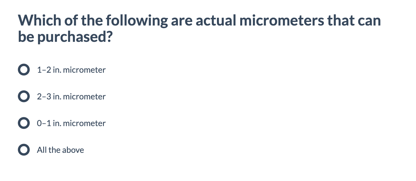 Solved Which of the following are actual micrometers that