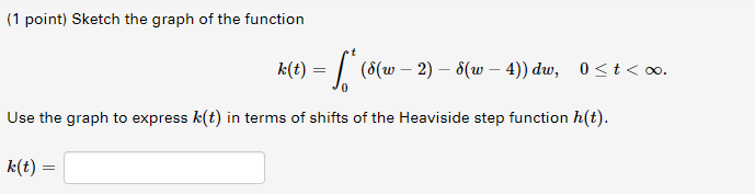 Solved (1 point) Sketch the graph of the function 0