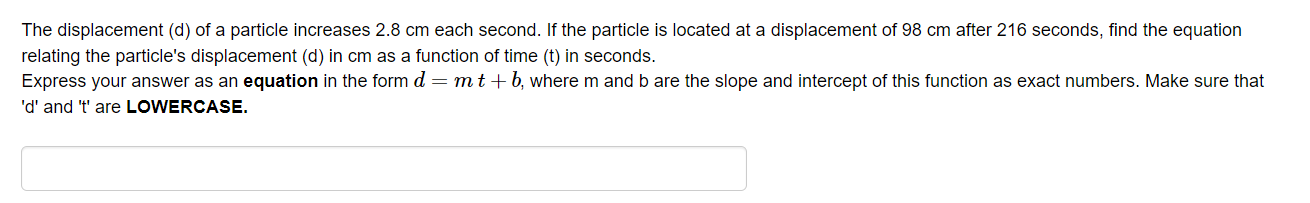 Solved The Displacement (d) Of A Particle Increases 2.8 Cm | Chegg.com