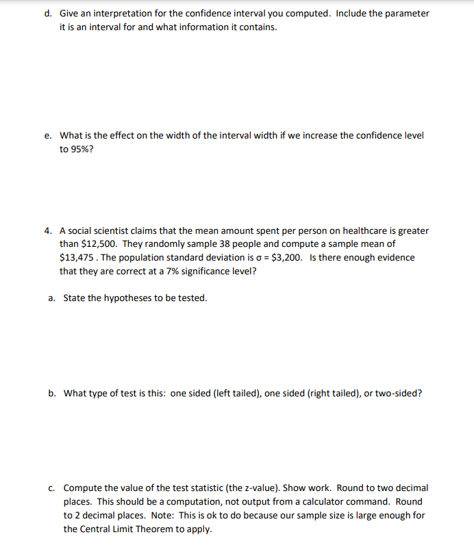 Solved 1. Give the definition of the confidence level. 2.