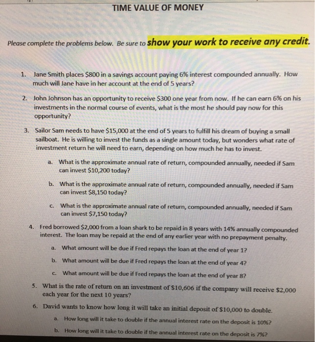Solved TIME VALUE OF MONEY Please complete the problems | Chegg.com