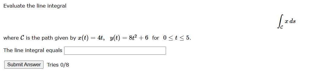 Solved Evaluate the line integral ∫Cxds where C is the path | Chegg.com
