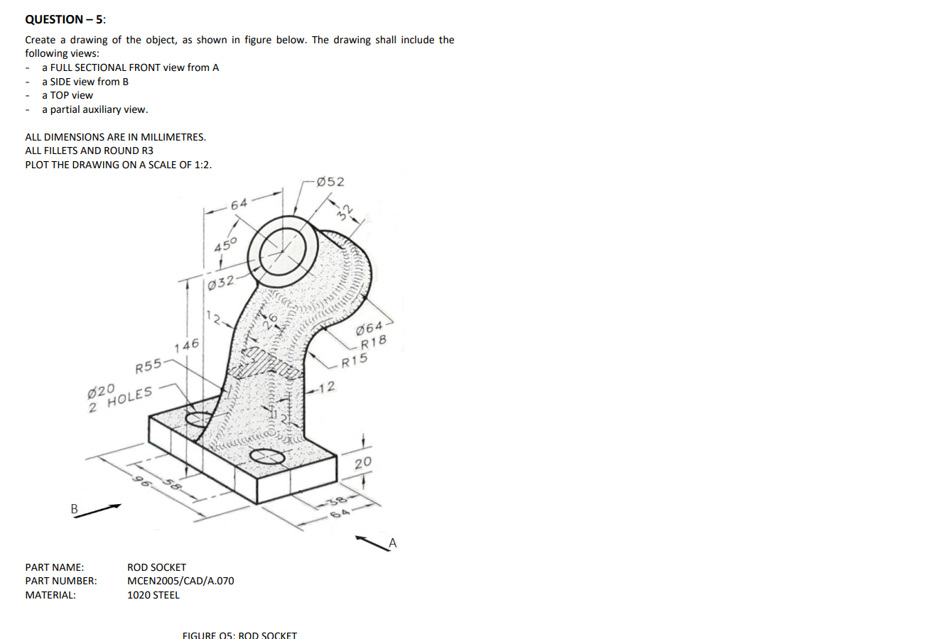 Solved QUESTION-5: Create A Drawing Of The Object, As Shown | Chegg.com