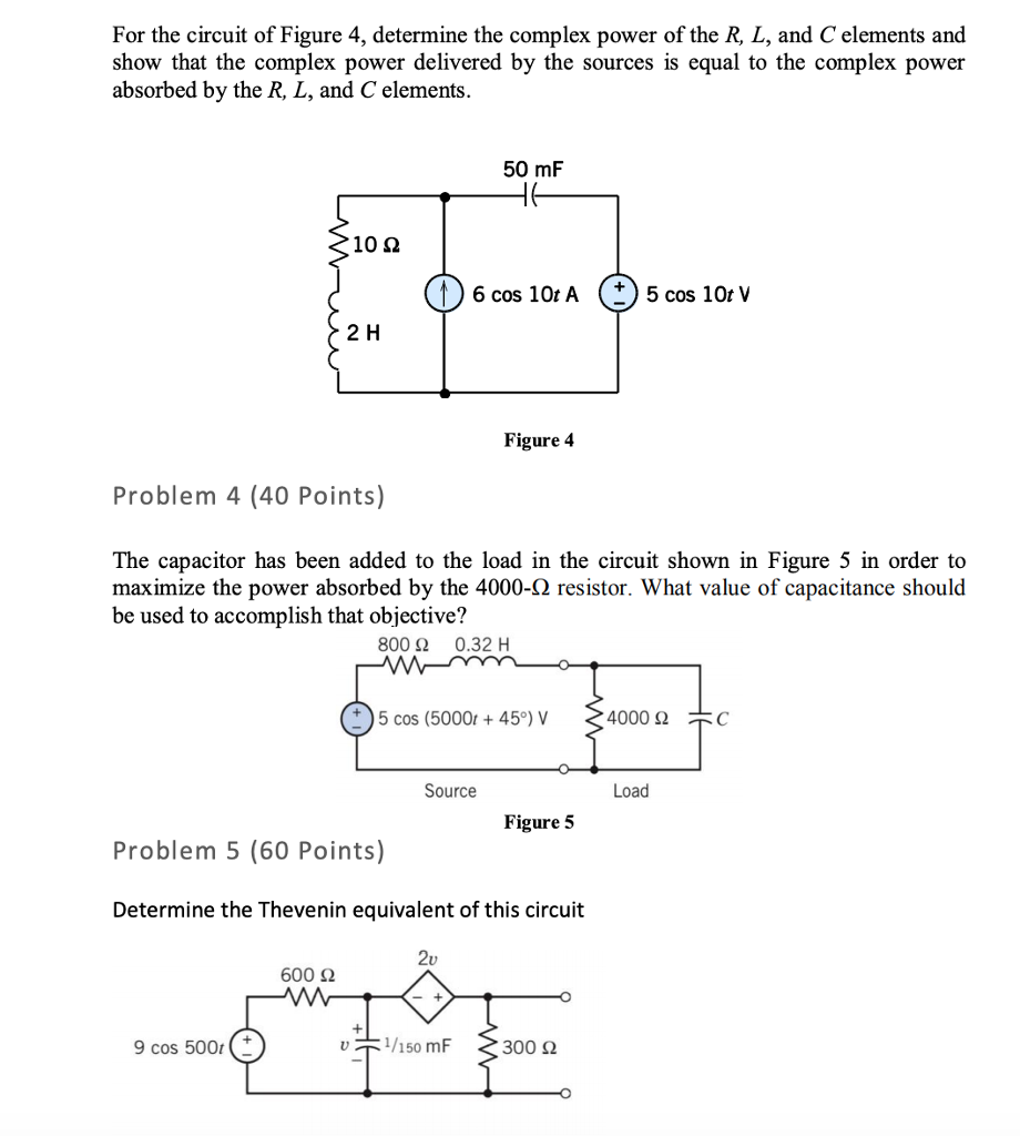 Solved For the circuit of Figure 4, determine the complex | Chegg.com