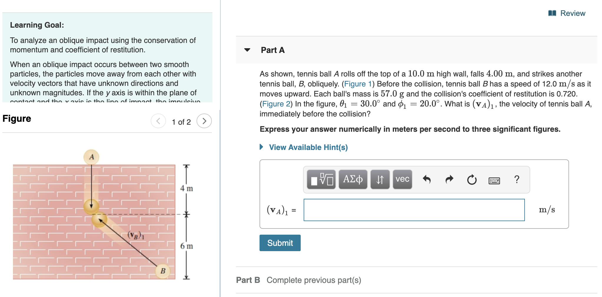 Solved I Review Part A Learning Goal: To Analyze An Oblique | Chegg.com