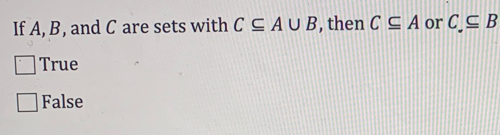 Solved If A B And C Are Sets With C Cau B Then C C A O Chegg Com