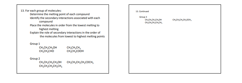 Solved 13. For each group of molecules: Determine the | Chegg.com