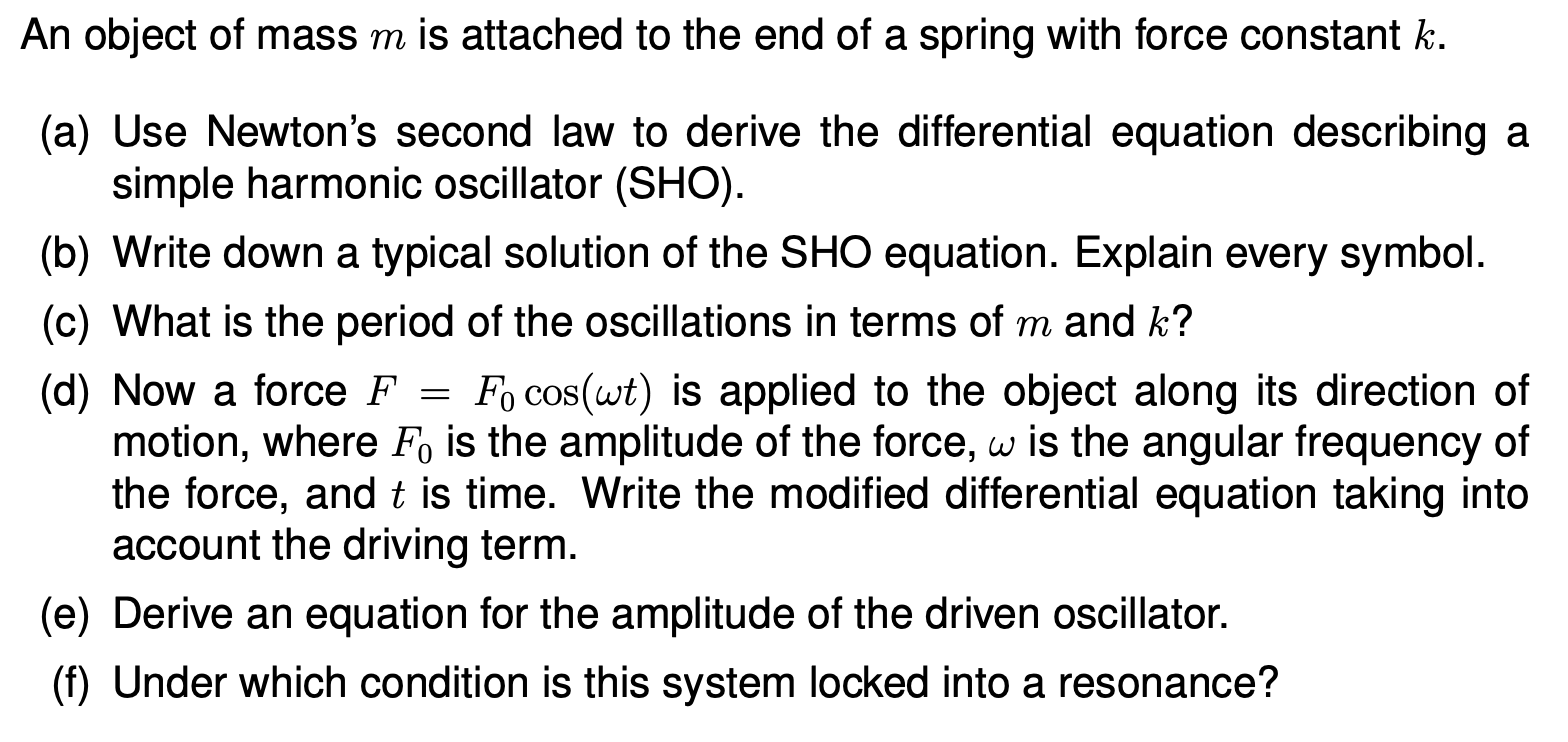 Solved An object of mass m is attached to the end of a | Chegg.com