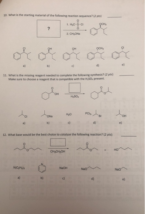 Solved: 10. What Is The Starting Material Of The Following... | Chegg.com