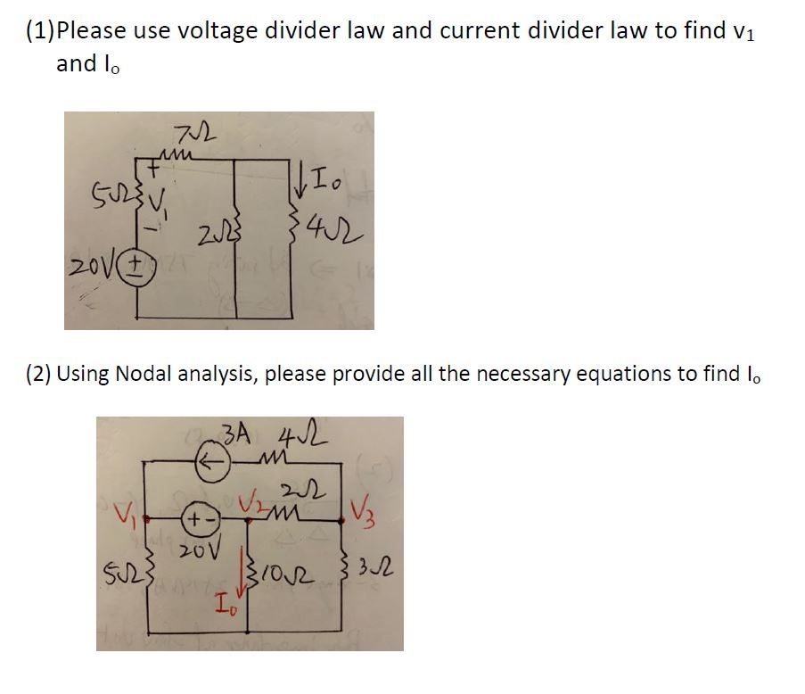 Solved (1)Please use voltage divider law and current divider | Chegg.com