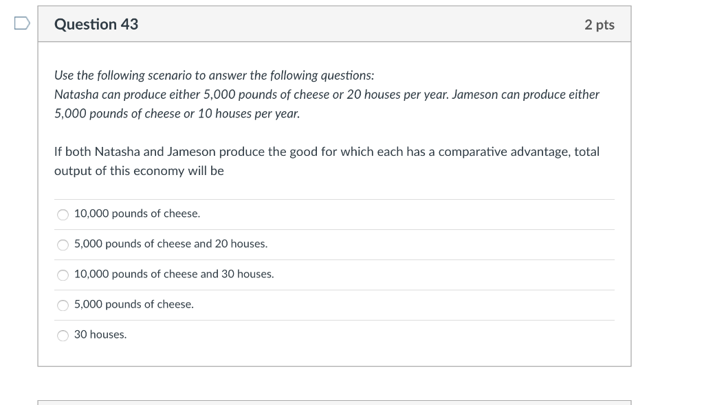 Solved D Question 43 2 pts Use the following scenario to | Chegg.com