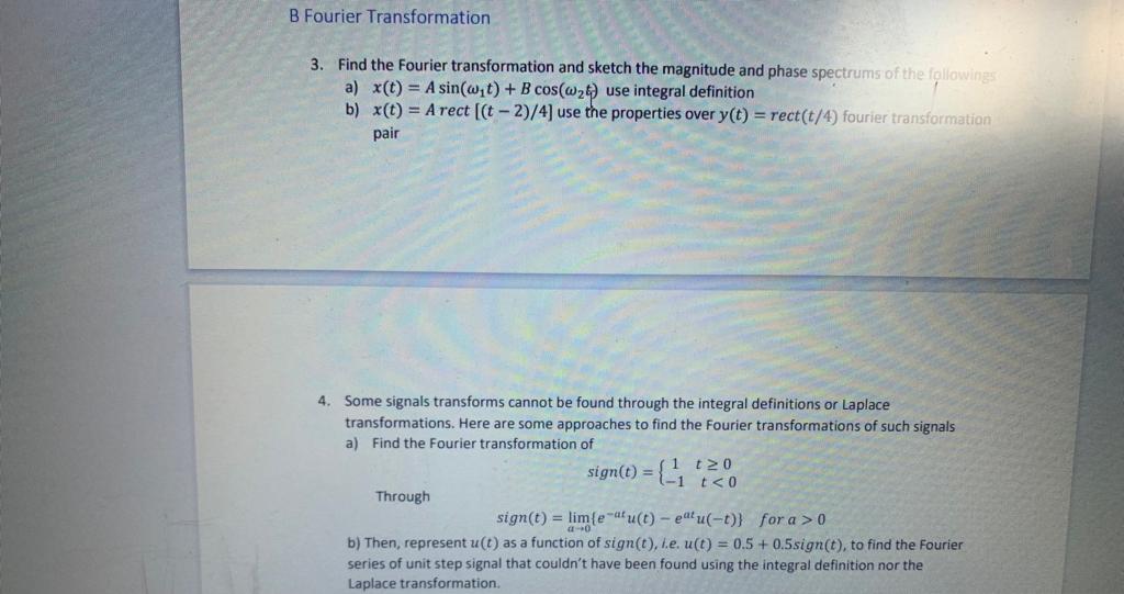 Solved B Fourier Transformation 3. Find The Fourier | Chegg.com