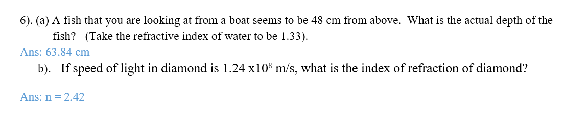 Solved 6). (a) A fish that you are looking at from a boat | Chegg.com
