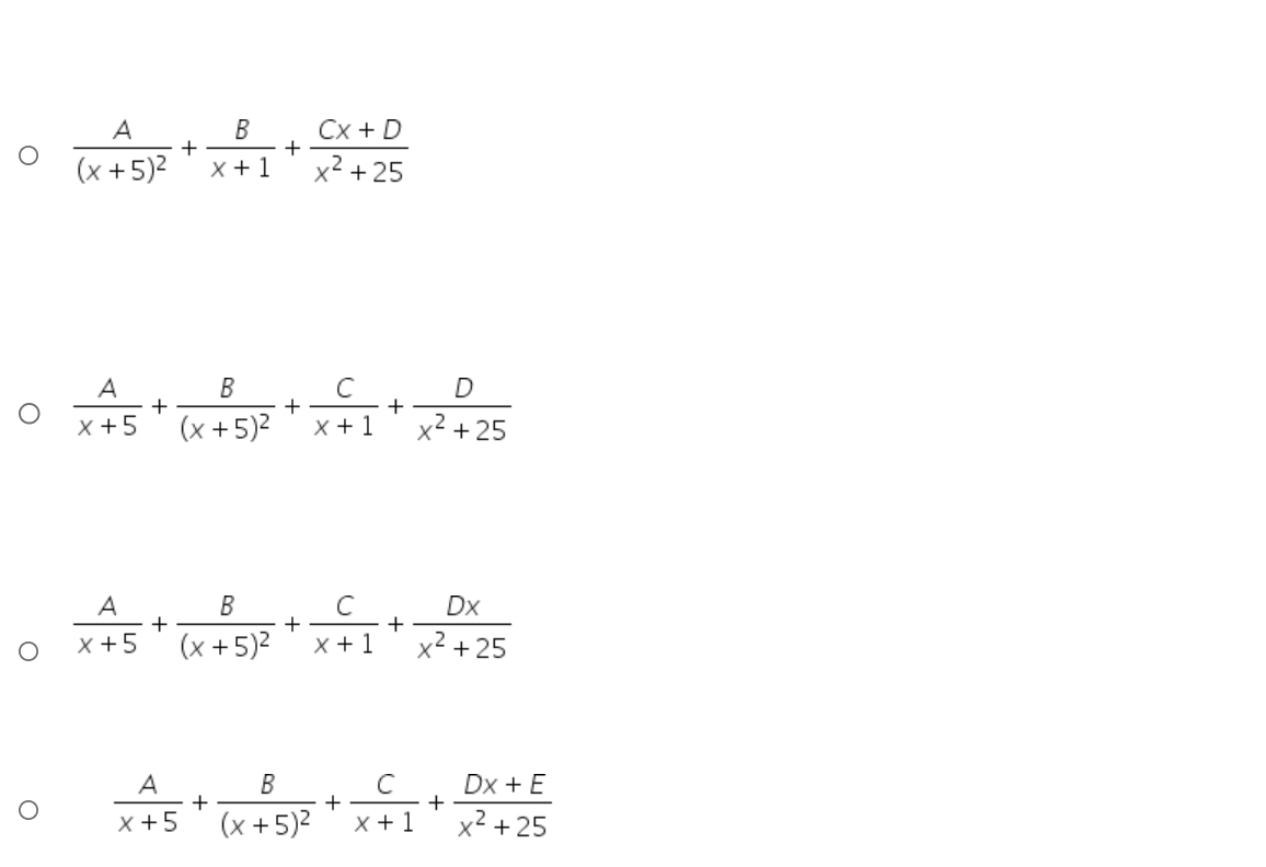 Solved (x+5)2A+x+1B+x2+25Cx+D x+5A+(x+5)2B+x+1C+x2+25D