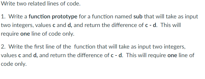Solved Write two related lines of code. 1. Write a function | Chegg.com