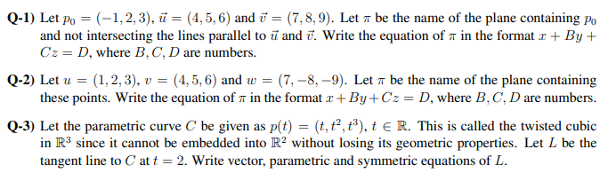 Solved Q-1) Let p0=(−1,2,3),u=(4,5,6) and v=(7,8,9). Let π | Chegg.com