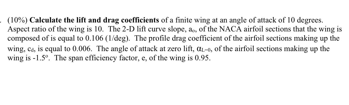 Solved (10%) Calculate the lift and drag coefficients of a | Chegg.com