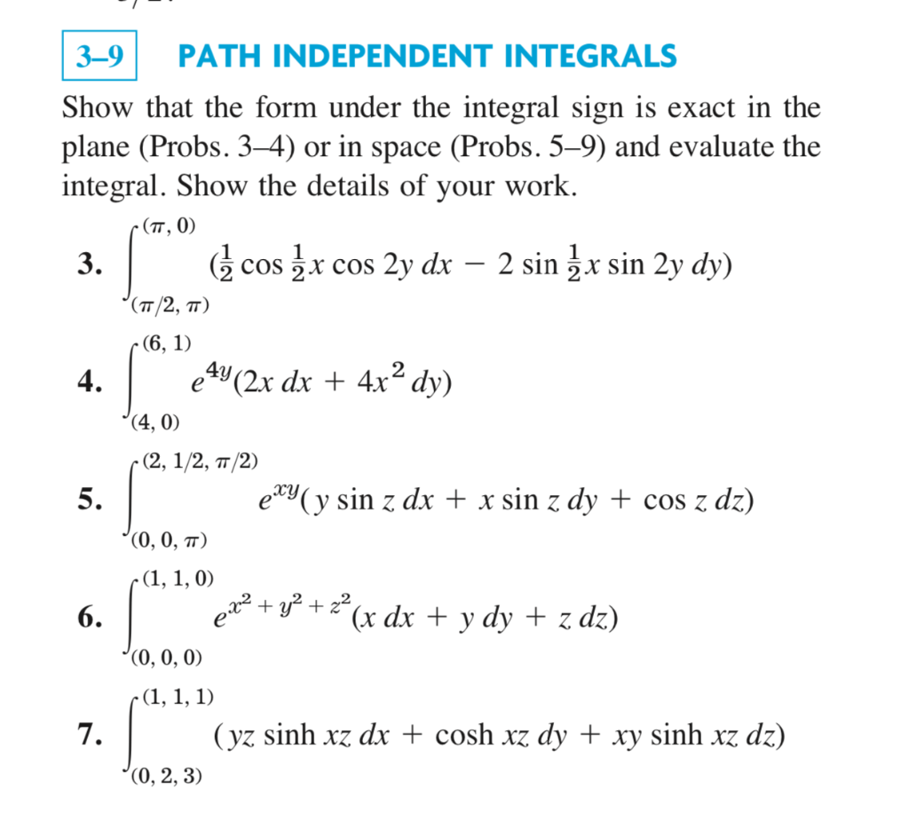 Solved 3 9 Path Independent Integrals Show That The Form Chegg Com