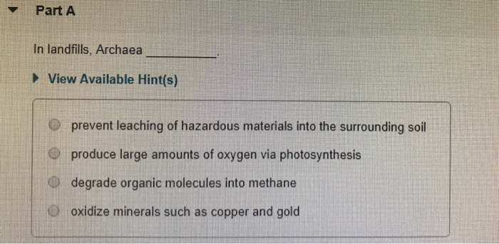 Solved Part A In Landfills Archaea View Available Hint S O Chegg Solved Part A In Landfills Archaea View Available Hint S O Chegg