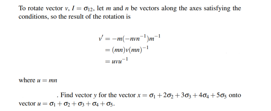 Solved To rotate vector v, I = 012, let m and n be vectors | Chegg.com