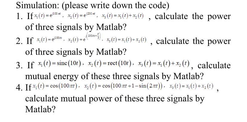 Solved Simulation: (please write down the code) 1. If | Chegg.com