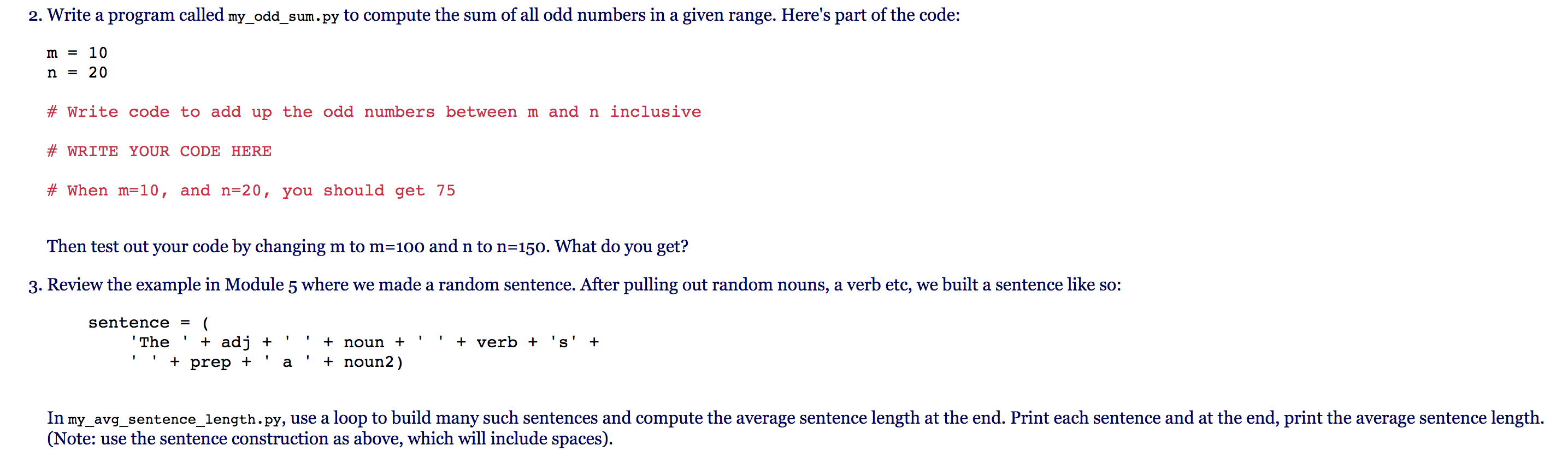 Solved 2. Write a program called my_odd_sum.py to compute | Chegg.com