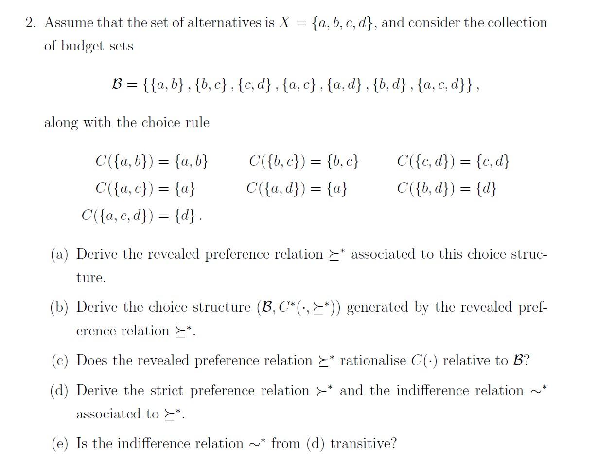 Solved Assume that the set of alternatives is X={a,b,c,d}, | Chegg.com