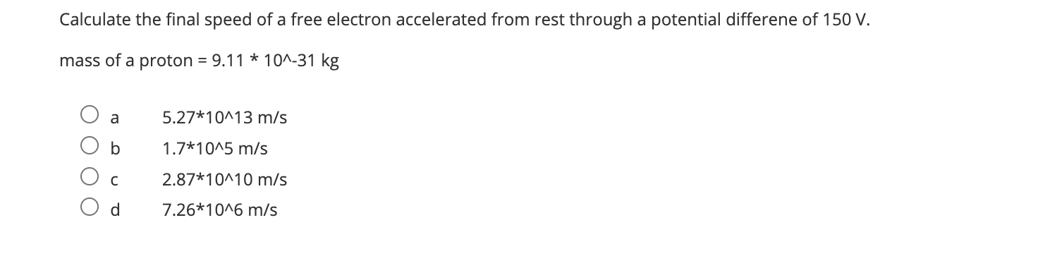 Solved Calculate The Final Speed Of A Free Electron Chegg Com