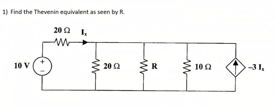 Solved 1) Find the Thevenin equivalent as seen by R. 20 Ω 1, | Chegg.com