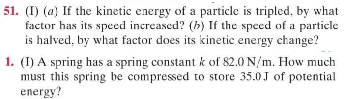 Solved 51. (I) (a) If the kinetic energy of a particle is | Chegg.com