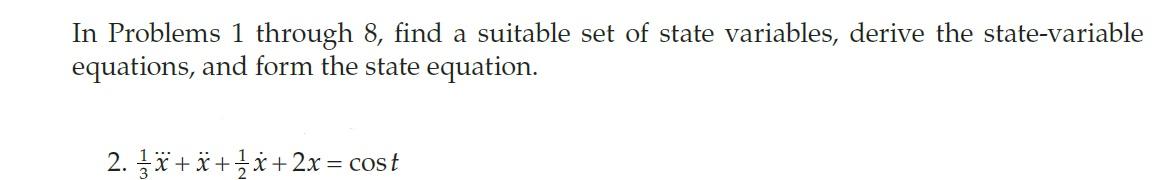 Solved In Problems 1 through 8, find a suitable set of state | Chegg.com