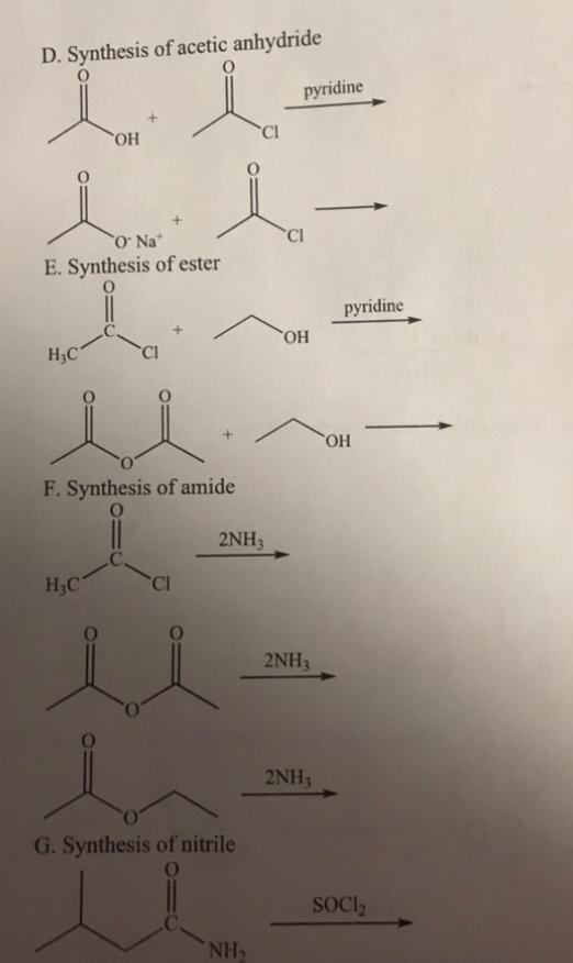 Solved D. Synthesis of acetic anhydride pyridine E. | Chegg.com