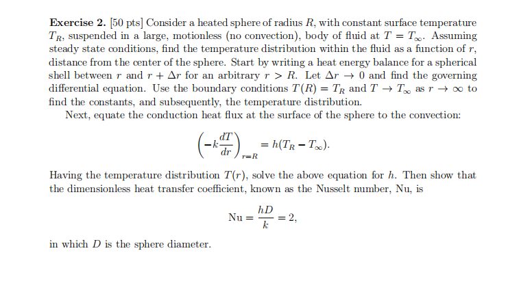 Solved Exercise 2. [50 pts] Consider a heated sphere of | Chegg.com