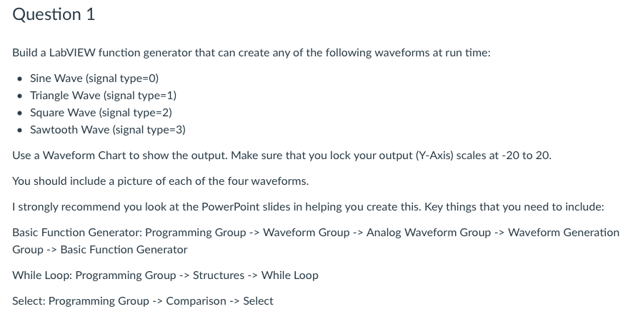 Question1 Build a LabVIEW function generator that can | Chegg.com