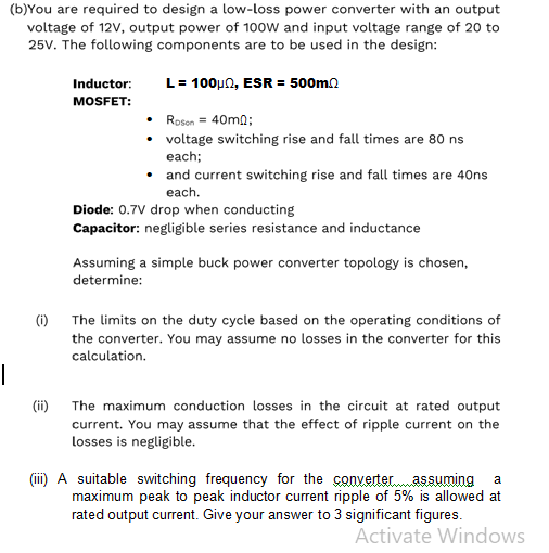 Solved (b)You Are Required To Design A Low-loss Power | Chegg.com