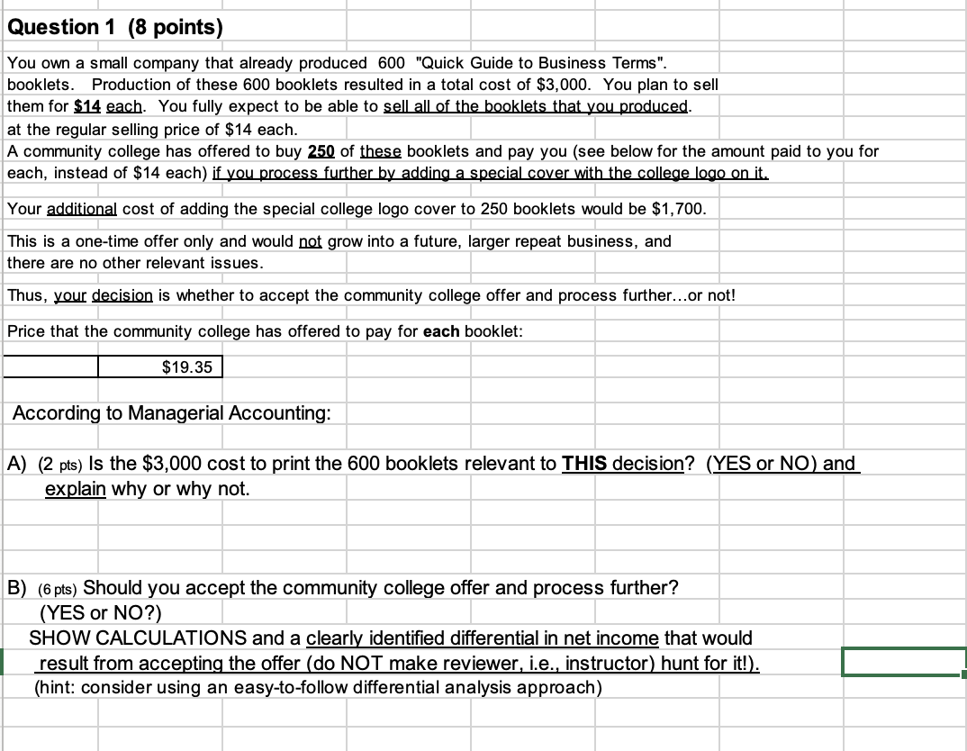 Solved Question 1 (8 points) You own a small company that | Chegg.com