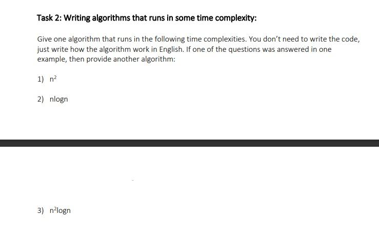 Solved Task 2: Writing algorithms that runs in some time | Chegg.com