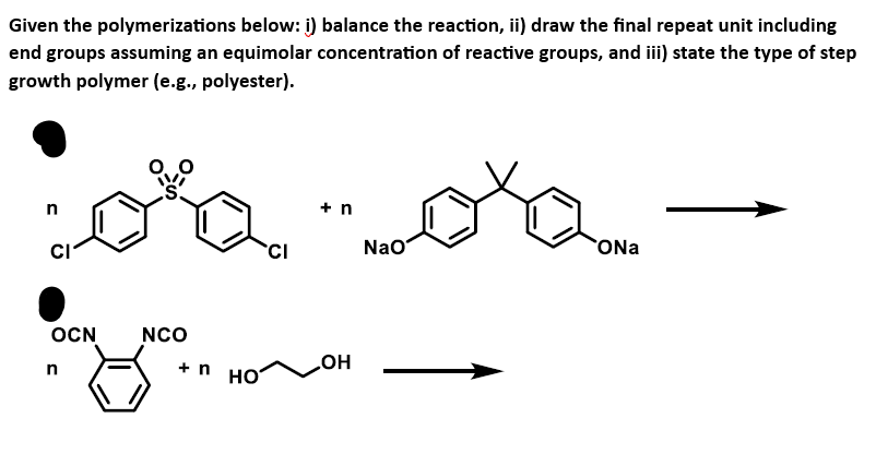 Solved Given the polymerizations below: i) ﻿balance the | Chegg.com