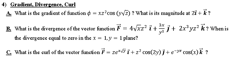 Solved 4) Gradient, Divergence, Curl A. What is the gradient | Chegg.com
