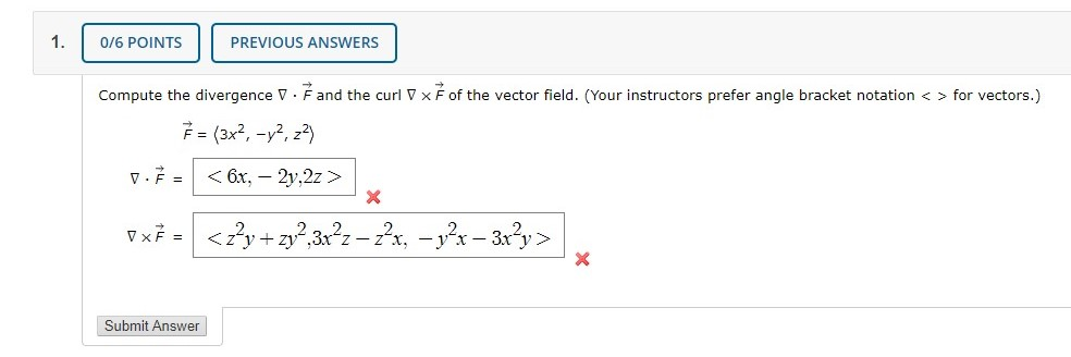 Solved Compute the divergence ∇ · F and the curl ∇ ✕ F | Chegg.com