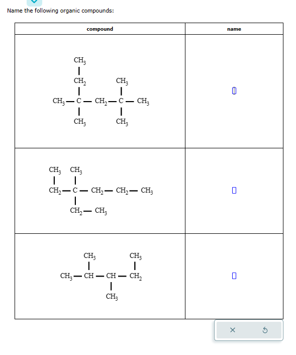 Solved Name The Following Organic Compounds 9399