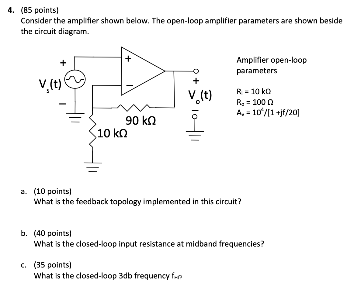 Solved 4. (85 points) Consider the amplifier shown below. | Chegg.com