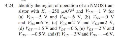 Solved 4.24. Identify the region of operation of an NMOS | Chegg.com