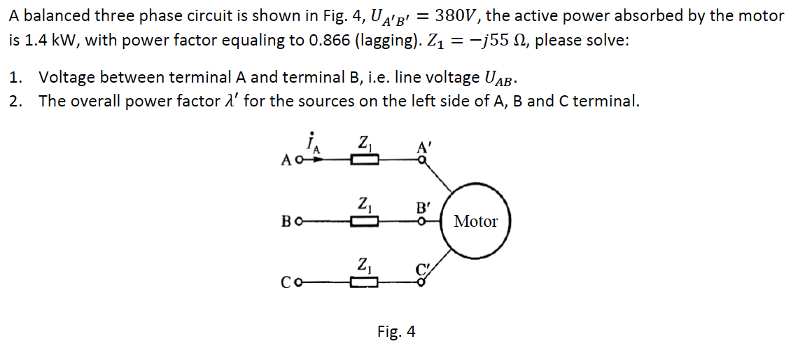 Solved A balanced three phase circuit is shown in Fig. 4, | Chegg.com