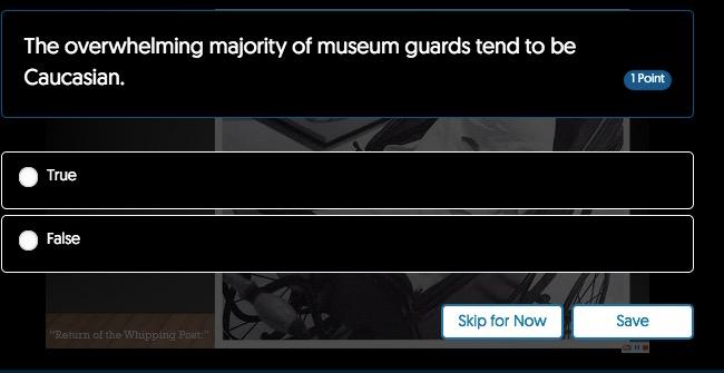 Solved The overwhelming majority of museum guards tend to be | Chegg.com