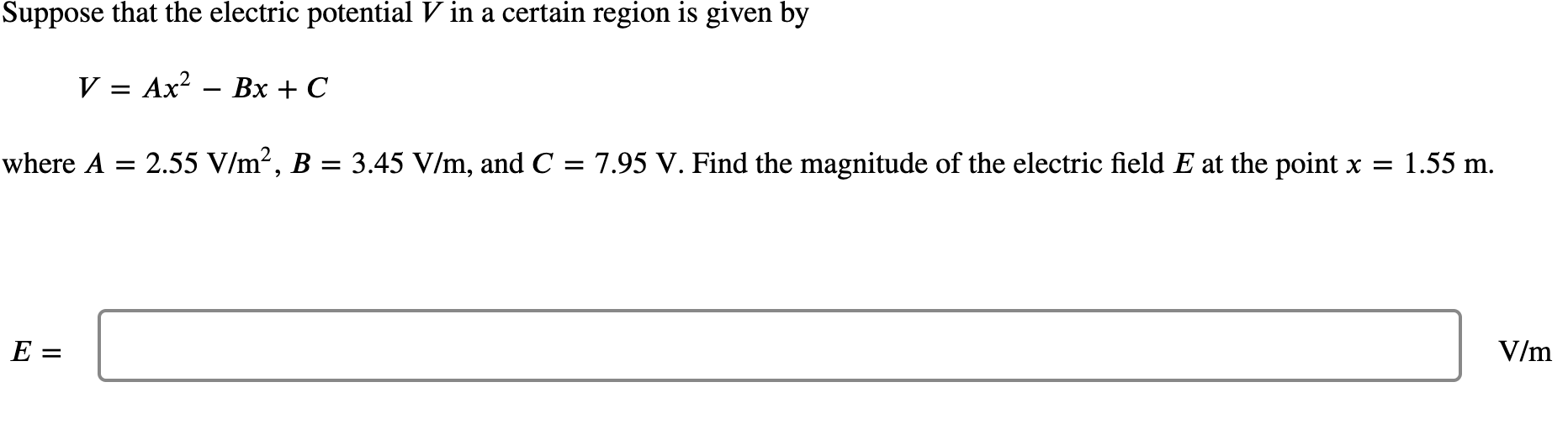 Solved Suppose that the electric potential V in a certain | Chegg.com