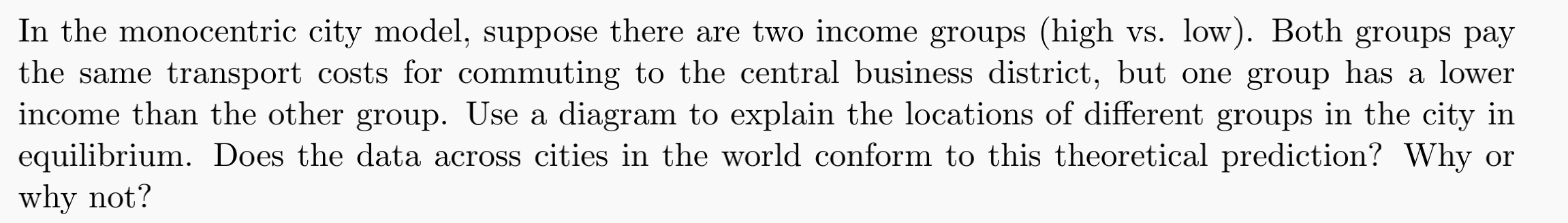 Solved In the monocentric city model, suppose there are two | Chegg.com
