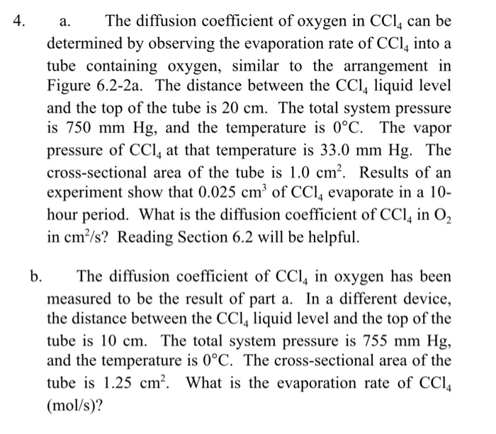 Solved 4. a. The diffusion coefficient of oxygen in CCl can | Chegg.com