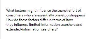 Solved What factors might influence the search effort of | Chegg.com